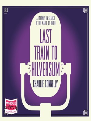Last Train to Hilversum - Audiobook